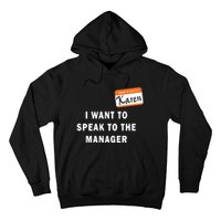 I Want To Speak To The Manager Karen Halloween Costume Funny Hoodie