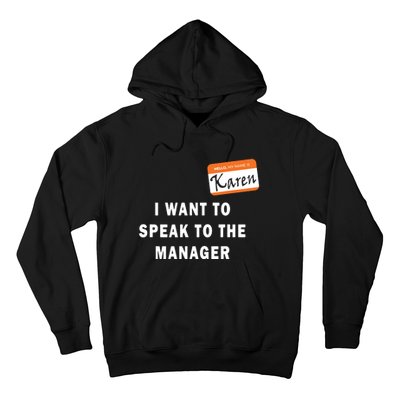 I Want To Speak To The Manager Karen Halloween Costume Funny Hoodie