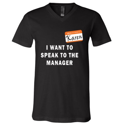 I Want To Speak To The Manager Karen Halloween Costume Funny V-Neck T-Shirt