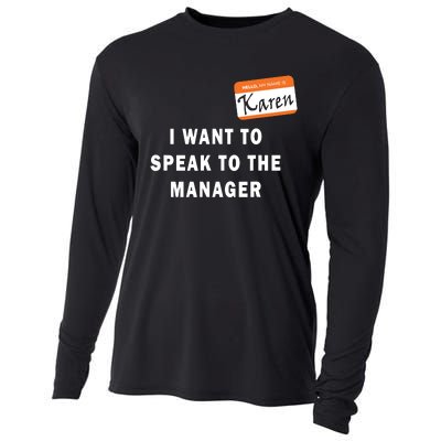 I Want To Speak To The Manager Karen Halloween Costume Funny Cooling Performance Long Sleeve Crew