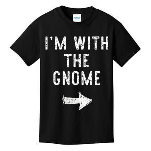 IM With The Gnome Costume Halloween Matching Couple Kids T-Shirt