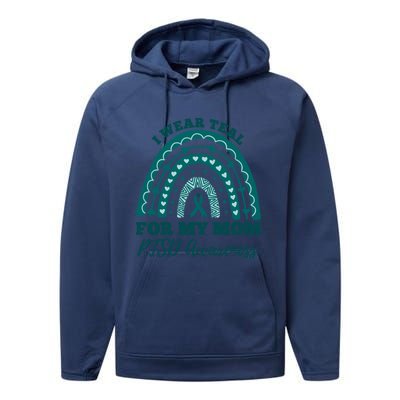 I Wear Teal For My Mom Ptsd Awareness Rainbow Meaningful Gift Performance Fleece Hoodie