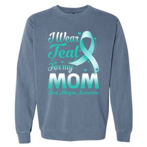 I Wear Teal For My Mom Food Allergies Awareness Ribbon Gift Garment-Dyed Sweatshirt