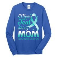 I Wear Teal For My Mom Food Allergies Awareness Ribbon Gift Tall Long Sleeve T-Shirt