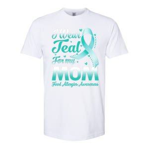 I Wear Teal For My Mom Food Allergies Awareness Ribbon Gift Softstyle CVC T-Shirt