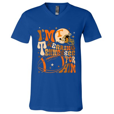 Im Wearing Tennessee Orange For Him Tennessee Football V-Neck T-Shirt