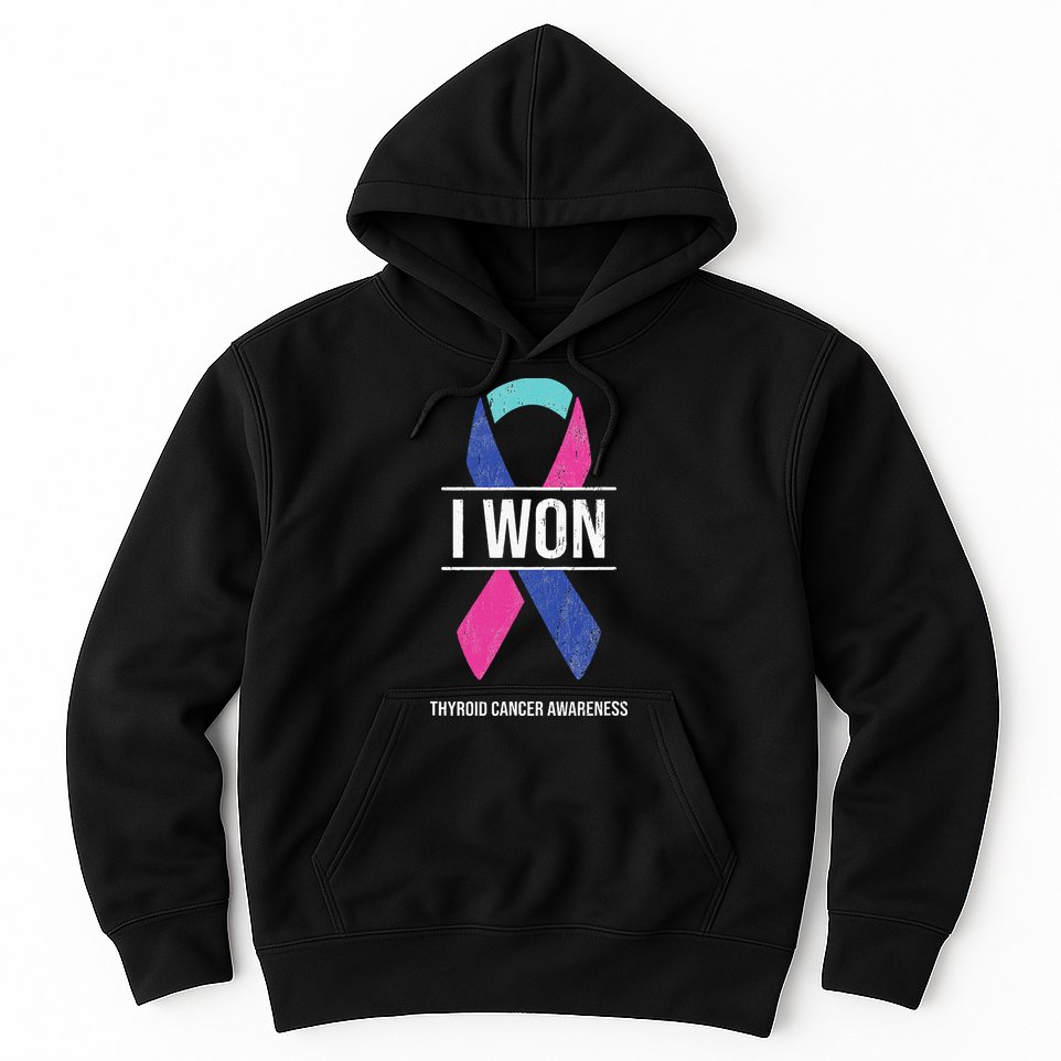 I Won Thyroid Cancer Awareness Thyroid Cancer Ribbon Hoodie