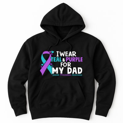 I Wear Teal & Purple For My Dad Suicide Prevention Awareness Hoodie