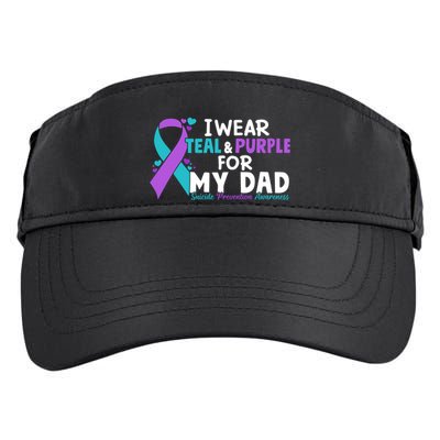 I Wear Teal & Purple For My Dad Suicide Prevention Awareness Adult Drive Performance Visor