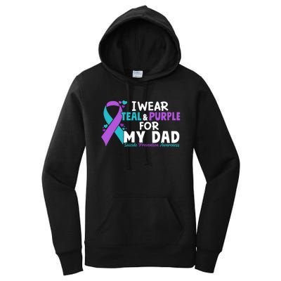 I Wear Teal & Purple For My Dad Suicide Prevention Awareness Women's Pullover Hoodie