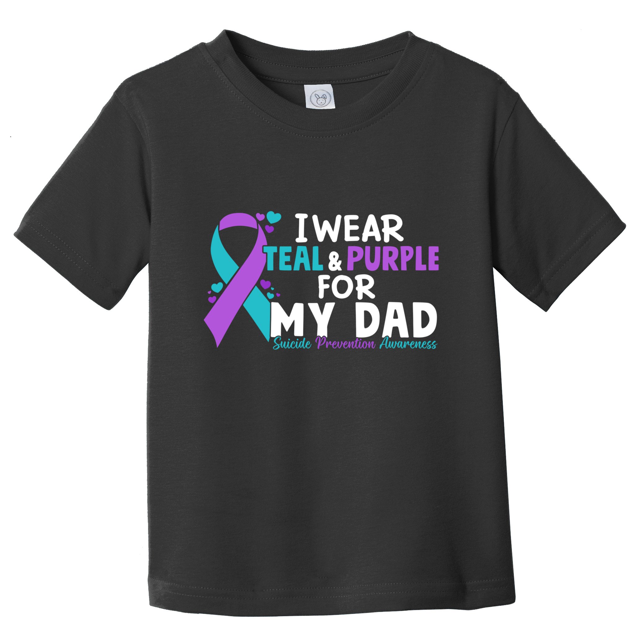 I Wear Teal & Purple For My Dad Suicide Prevention Awareness Toddler T-Shirt