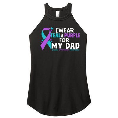 I Wear Teal & Purple For My Dad Suicide Prevention Awareness Women’s Perfect Tri Rocker Tank