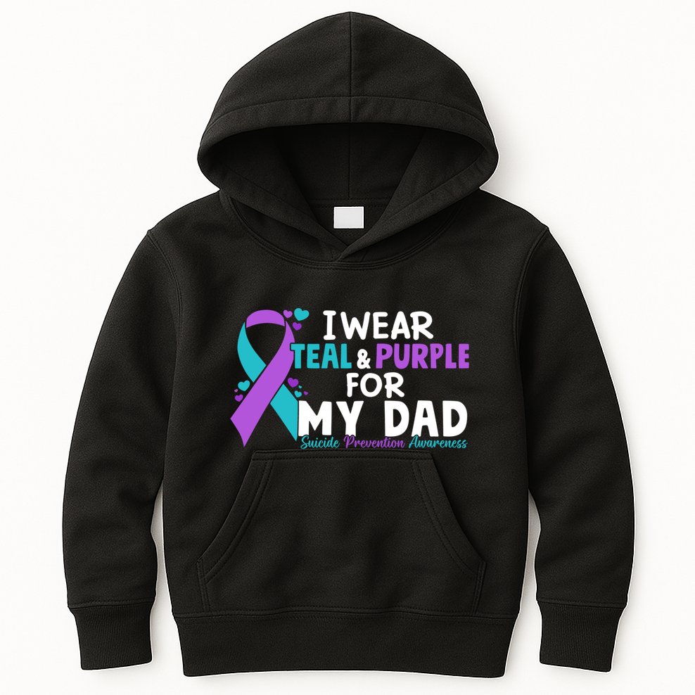 I Wear Teal & Purple For My Dad Suicide Prevention Awareness Kids Hoodie