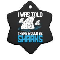 I Was Told There Would Be Sharks Biologist Shark Lovers Ceramic Star Ornament