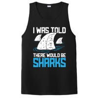 I Was Told There Would Be Sharks Biologist Shark Lovers PosiCharge Competitor Tank