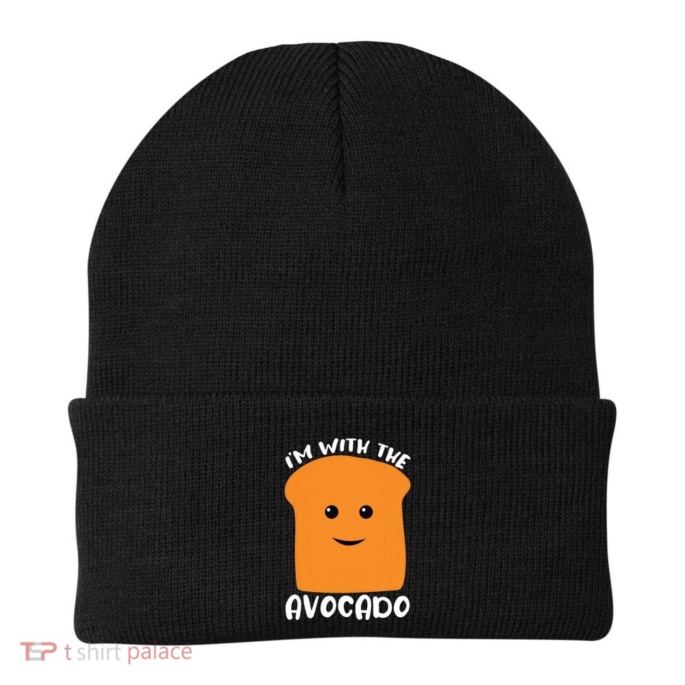 Im With The Avocado Toast Beanie