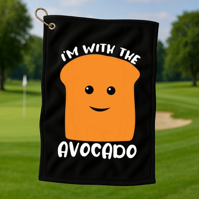 Im With The Avocado Toast Golf Towel