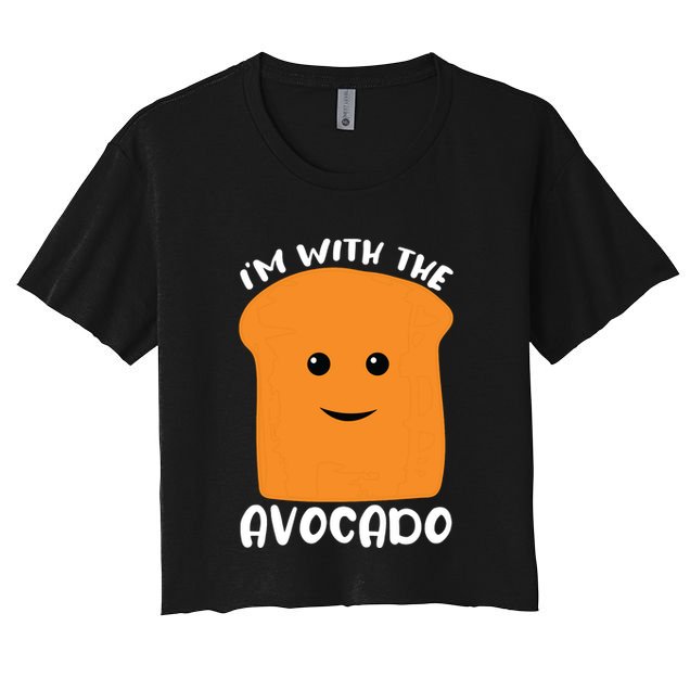 Im With The Avocado Toast Crop Top