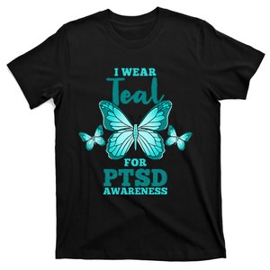 I Wear Teal For PTSD Awareness T-Shirt