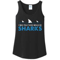 I Was Told There Would Be Sharks Shark Lover Ocean Ladies Essential Tank