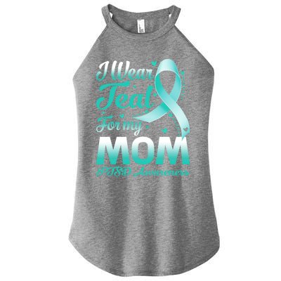 I Wear Teal For My Mom Ptsd Awareness Ribbon Cool Gift Women’s Perfect Tri Rocker Tank