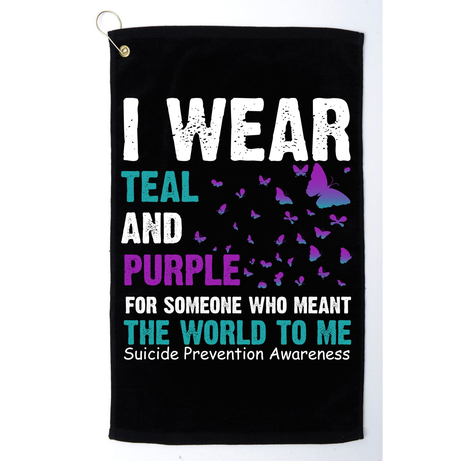I Wear Teal & Purple Suicide Prevention Awareness Golf Towel
