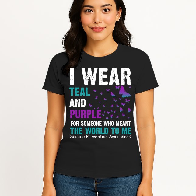 I Wear Teal & Purple Suicide Prevention Awareness Womens T-Shirt