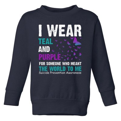 I Wear Teal & Purple Suicide Prevention Awareness Toddler Sweatshirt