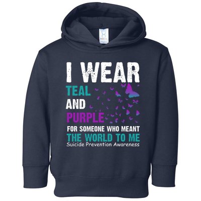 I Wear Teal & Purple Suicide Prevention Awareness Toddler Hoodie