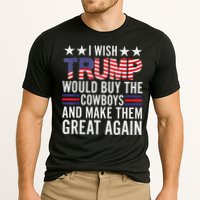 I Wish Trump Would Buy The Cowboys Make Them Great Again Cooling Performance Crew T-Shirt