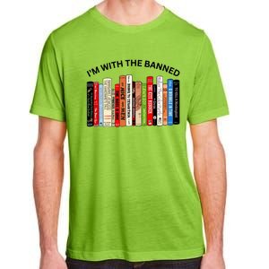 I'm With The Banned Book Adult ChromaSoft Performance T-Shirt