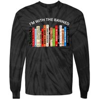 I'm With The Banned Book Tie-Dye Long Sleeve Shirt