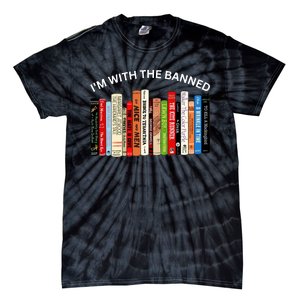 I'm With The Banned Book Tie-Dye T-Shirt