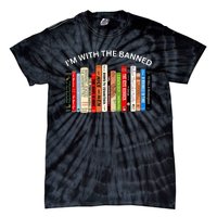 I'm With The Banned Book Tie-Dye T-Shirt