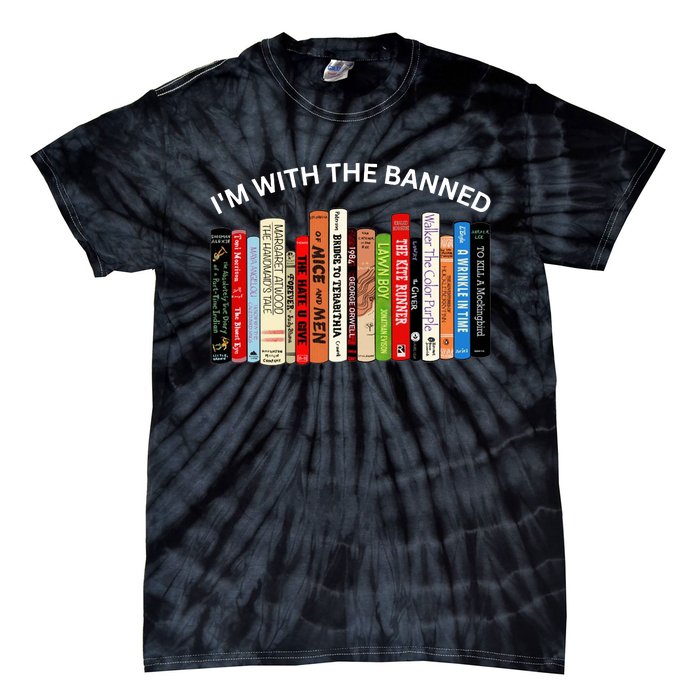 I'm With The Banned Book Tie-Dye T-Shirt