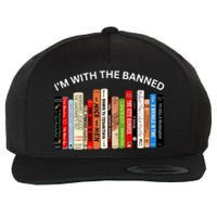 I'm With The Banned Book Wool Snapback Cap