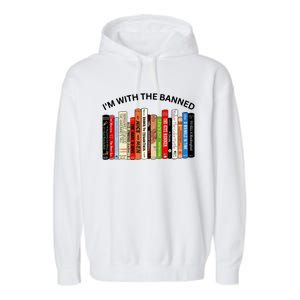 I'm With The Banned Book Garment-Dyed Fleece Hoodie