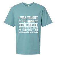 I Was Taught To Think Before I Act Funny Sarcasm Sarcastic Sueded Cloud Jersey T-Shirt