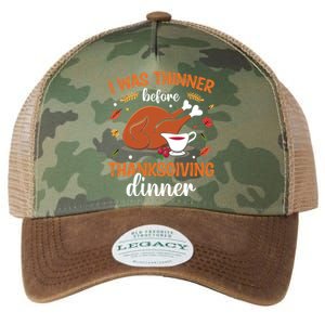 I Was Thinner Before Thanksgiving Dinner Thanksgiving Gift Legacy Tie Dye Trucker Hat