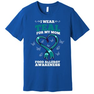 I Wear Teal For My Mom Food Allergy Awareness Cute Gift Premium T-Shirt