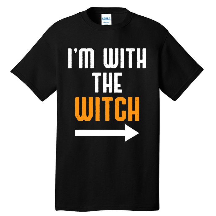 I'm With The Witch Funny Halloween Costume Tall T-Shirt