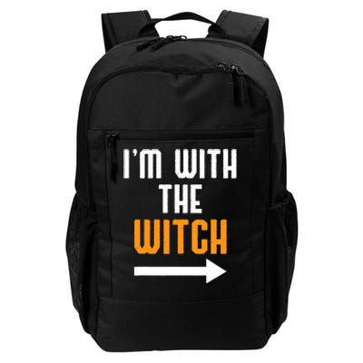 I'm With The Witch Funny Halloween Costume Daily Commute Backpack