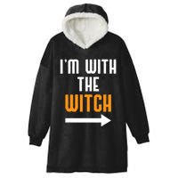 I'm With The Witch Funny Halloween Costume Hooded Wearable Blanket