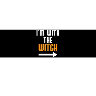 I'm With The Witch Funny Halloween Costume Bumper Sticker