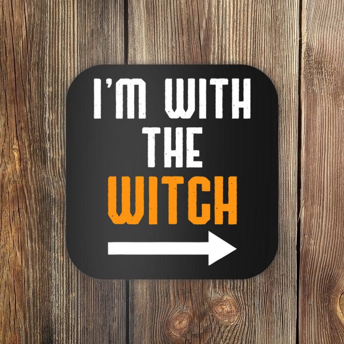 I'm With The Witch Funny Halloween Costume Coaster