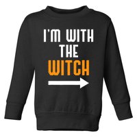 I'm With The Witch Funny Halloween Costume Toddler Sweatshirt