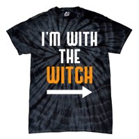 I'm With The Witch Funny Halloween Costume Tie-Dye T-Shirt