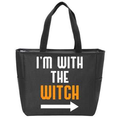 I'm With The Witch Funny Halloween Costume Zip Tote Bag