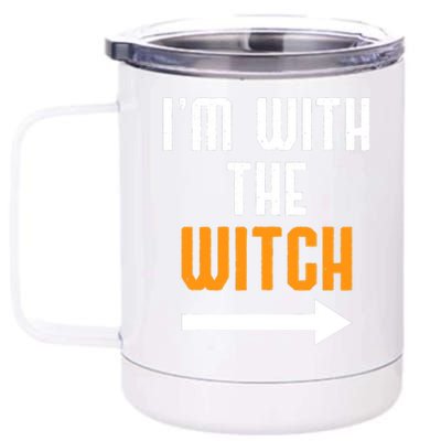 I'm With The Witch Funny Halloween Costume 12 oz Stainless Steel Tumbler Cup