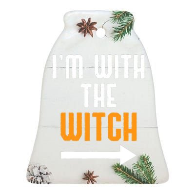 I'm With The Witch Funny Halloween Costume Ceramic Bell Ornament